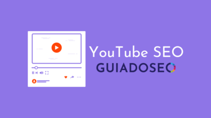 YouTube SEO: Como Otimizar Vídeos Para Canal no YouTube